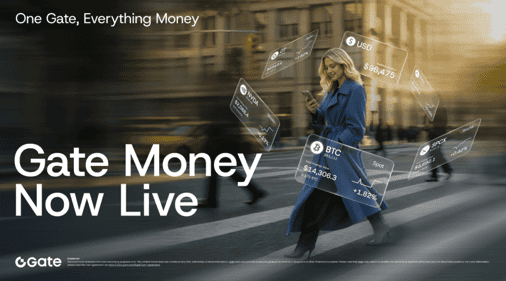 Gate Launches Gate Money, a New Financial Services Gateway Connecting Assets, Funds, and Payments